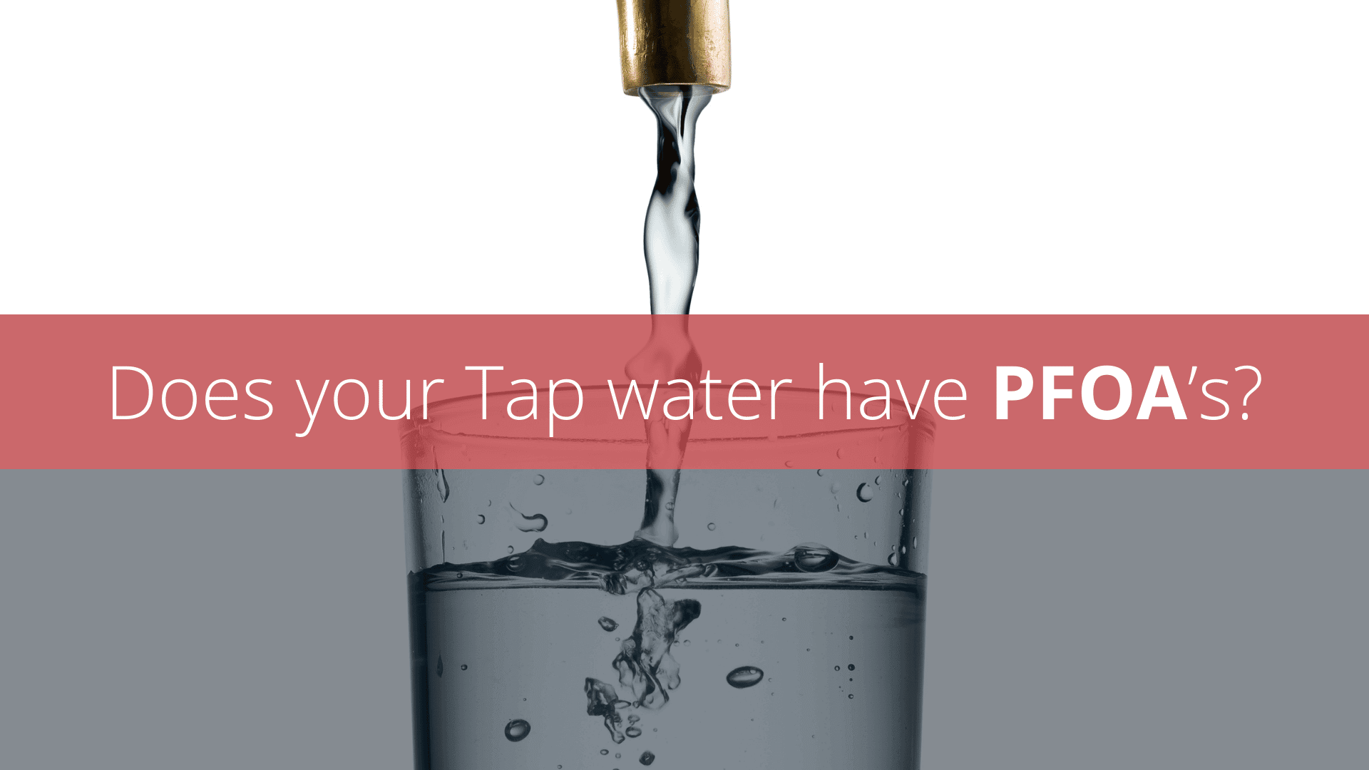 water is dropping from a tap to a glass, a red text layer is cover the middle of the image